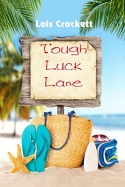 Tough Luck Lane