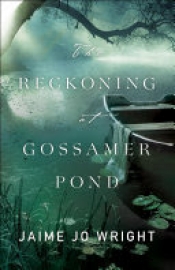 Book Cover for The Reckoning at Gossamer Pond Book Cover for The Reckoning at Gossamer Pond