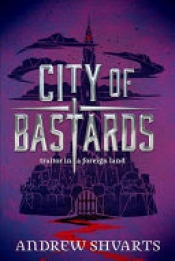 Book Cover for City of Bastards Book Cover for City of Bastards