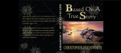 Book Cover for Based On A True Story Book Cover for Based On A True Story