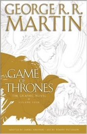 Book Cover for A Game of Thrones: The Graphic Novel: Volume Four Book Cover for A Game of Thrones: The Graphic Novel: Volume Four