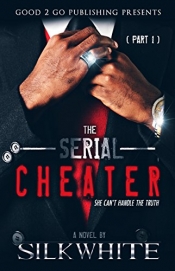 Book Cover for The Serial Cheater PT 1 Book Cover for The Serial Cheater PT 1