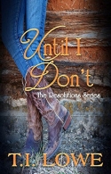 Until I Don't