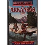 Book Cover for The Arkansas River (Rivers West series #1) Book Cover for The Arkansas River (Rivers West series #1)