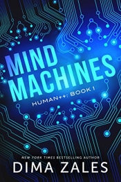 Book Cover for Mind Machines (Human ++ #1) Book Cover for Mind Machines (Human ++ #1)