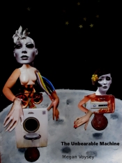 Cover for The Unbearable Machine