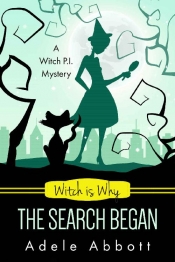 Book Cover for Witch Is Why The Search Began Book Cover for Witch Is Why The Search Began