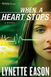 Book Cover for When a Heart Stops Book Cover for When a Heart Stops