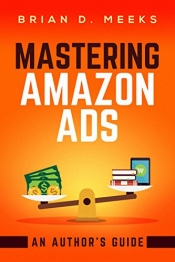 Book Cover for Mastering Amazon Ads Book Cover for Mastering Amazon Ads