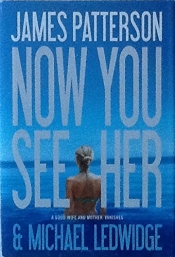 Book Cover for Now You See Her Book Cover for Now You See Her