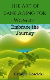 Book Cover for The Art of Sane Aging for Women