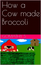 Book Cover for How a Cow made Broccoli