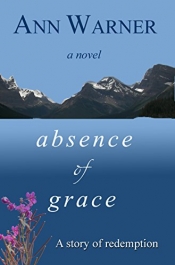 Book Cover for Absence of Grace Book Cover for Absence of Grace