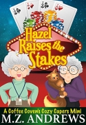 Hazel Raises the Stakes Hazel Raises the Stakes