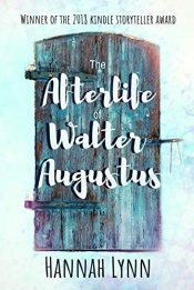 Book Cover for The Afterlife of Walter Augustus Book Cover for The Afterlife of Walter Augustus