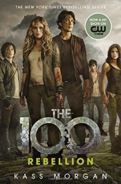 Book Cover for The 100 Rebellion Book Cover for The 100 Rebellion