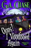 Oops! I Voodooed Again Oops! I Voodooed Again