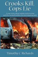 Crooks Kill, Cops Lie