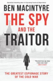 Book Cover for The Spy and the Traitor Book Cover for The Spy and the Traitor