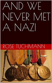 Book Cover for And We Never Met A Nazi