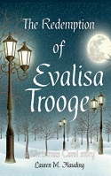 The Redemption of Evalisa Trooge