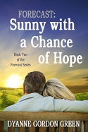 Sunny with a Chance of Hope