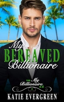 My Bereaved Billionaire