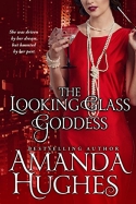The Looking Glass Goddess