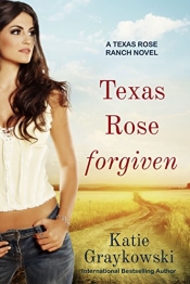 Book Cover for Texas Rose Forgiven