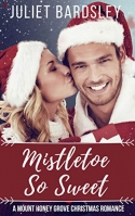 Mistletoe So Sweet