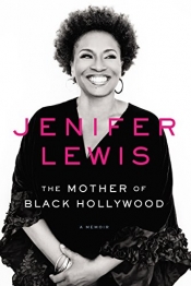 Book Cover for The Mother of Black Hollywood: A Memoir