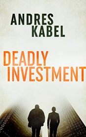 Book Cover for Deadly Investment Book Cover for Deadly Investment