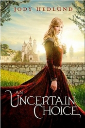 Book Cover for An Uncertain Choice Book Cover for An Uncertain Choice