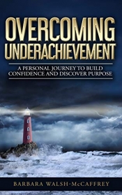 Book Cover for Overcoming Underachievement Book Cover for Overcoming Underachievement