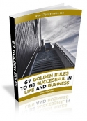 67 Golden Rules 67 Golden Rules