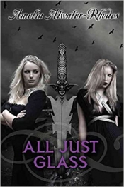 Book Cover for All Just Glass Book Cover for All Just Glass