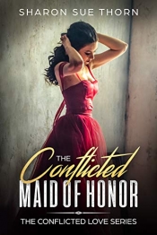 Book Cover for The Conflicted Maid of Honor