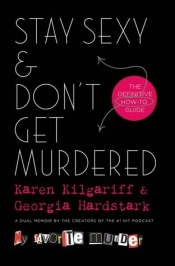 Book Cover for Stay Sexy & Don’t Get Murdered Book Cover for Stay Sexy & Don’t Get Murdered