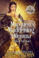 The Marquess's Maddening Dilemma