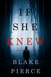 Book Cover for If She Knew Book Cover for If She Knew
