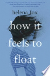 Book Cover for How It Feels to Float Book Cover for How It Feels to Float