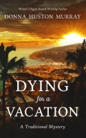 Dying for a Vacation