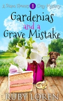 Gardenias and a Grave Mistake