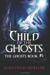 Book Cover for Child of the Ghosts Book Cover for Child of the Ghosts