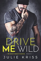 Book Cover for Drive Me Wild Book Cover for Drive Me Wild