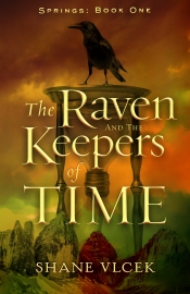 Book Cover for The Raven and the Keepers of Time Book Cover for The Raven and the Keepers of Time