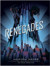 Book Cover for Renegades (Renegades, #1) Book Cover for Renegades (Renegades, #1)