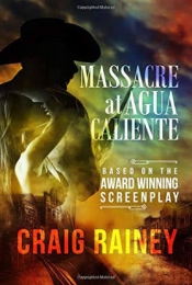 Book Cover for Massacre at Agua Calentie