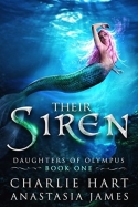 Their Siren (Daughters of Olympus, #1) Their Siren (Daughters of Olympus, #1)
