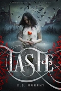 TASTE: Kingdom of Blood and Ash (Vampire Magic, #1) TASTE: Kingdom of Blood and Ash (Vampire Magic, #1)